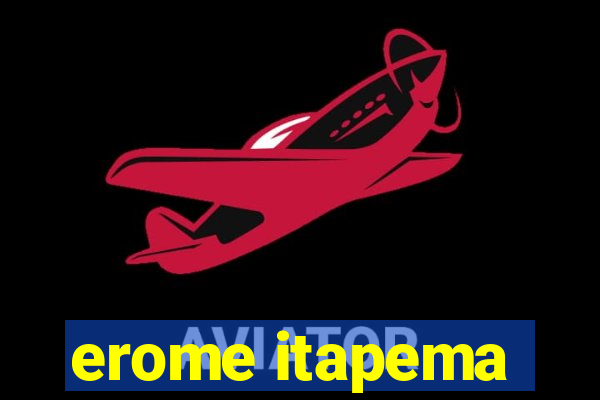 erome itapema